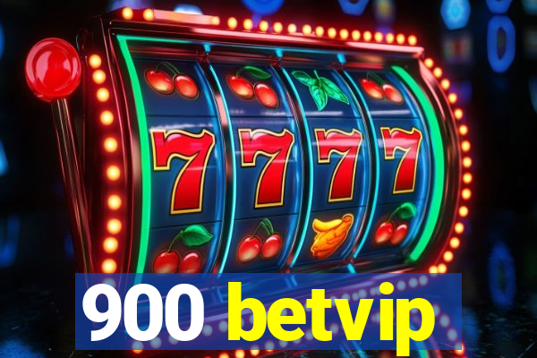 900 betvip